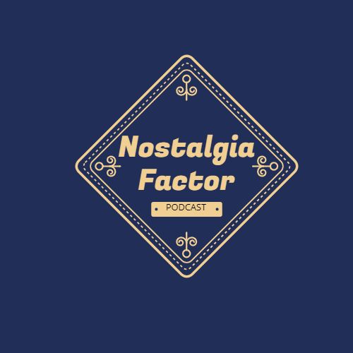 Nostalgia Factor