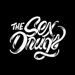 The Sex Drugs