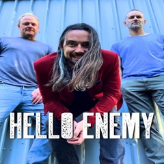 Hello Enemy