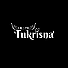 TUKRISNAAA