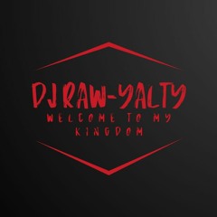 DJ RAW-YALTY