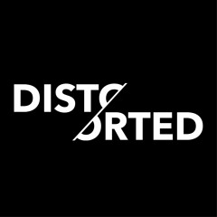 Distorted