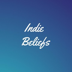 Indie Beliefs