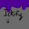 ickify