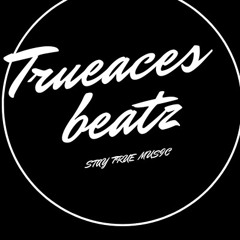 TrueAcesBeats