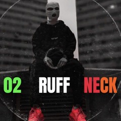 02 Ruff Neck