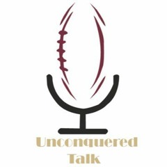 Unconquered Talk