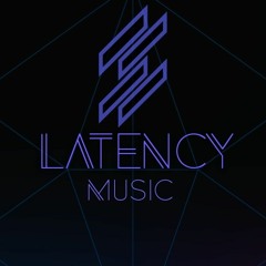 LATENCY MUSIC