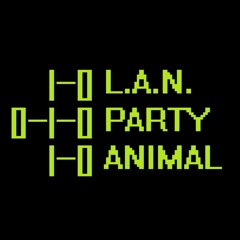 LAN Party Animal