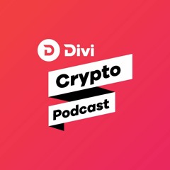 The DIVI Crypto Podcast