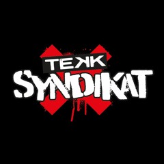 Tekk Syndikat (Booking Infos)