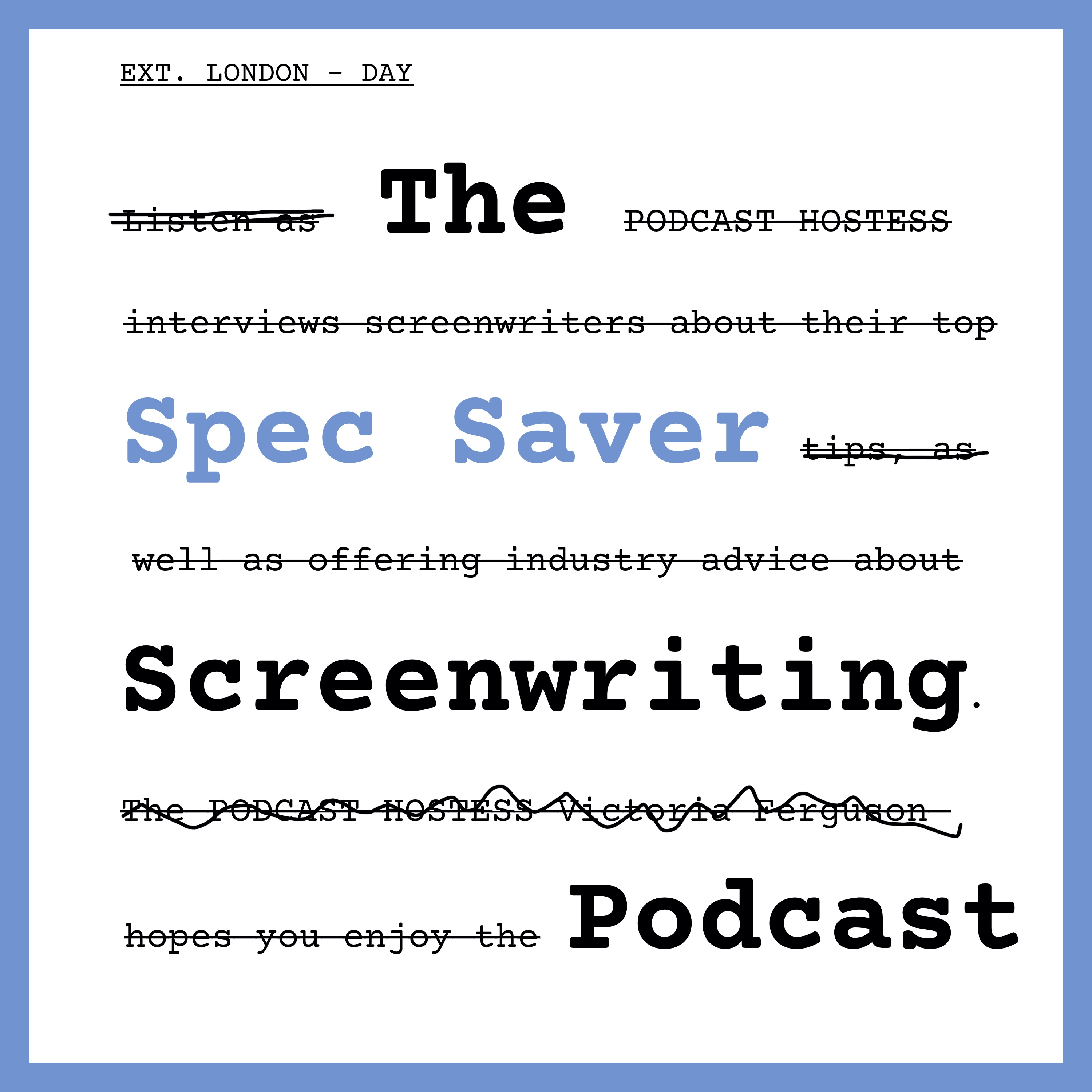 Spec Saver Screenwriting Podcast