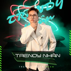 Trendy Nhân