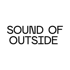 Sound of Outside