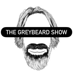 The Greybeard Show