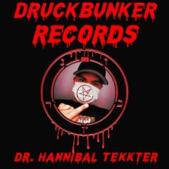 Dr. Hannibal TeKKter - Rotzlöffel [HARDTEKK]