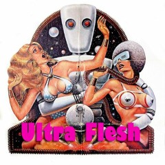 Ultra Flesh