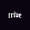 trive