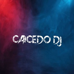CAICEDO DJ ✪