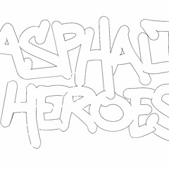 Asphalt Heroes