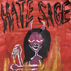 HATE SAGE