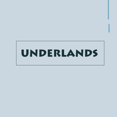 Underlands - Good times (short version)