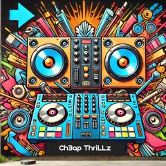 CH3AP THRILLz