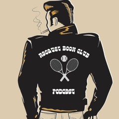 Racquet Book Club Podcast