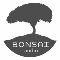 Bonsai Audio