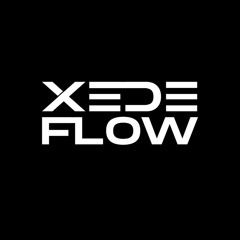 XEDEFLOW 🔥