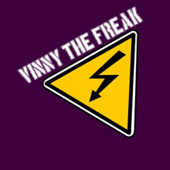 Vinny The Freak