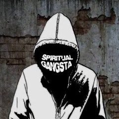 Spiritual Gangsta
