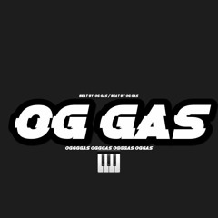 OG GAS