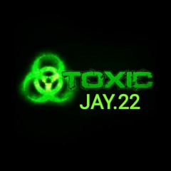 TOXIC J22
