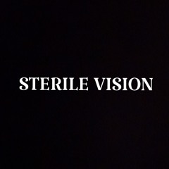 STERILE VISION