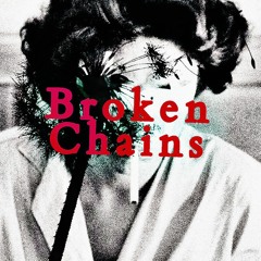 Broken Chains