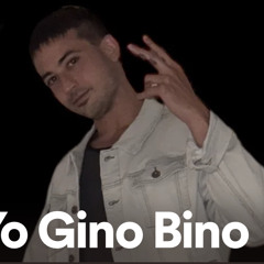 Yo Gino Bino
