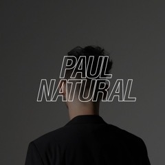 PAUL NATURAL