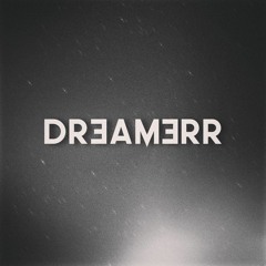 DREAMERR