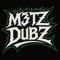 M3TZ_Dubz