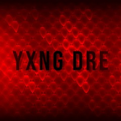 Yxng Dre