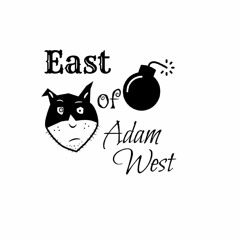 East of Adam West