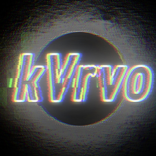 Stream kVrvo music | Listen to songs, albums, playlists for free on ...