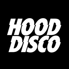 HOOD DISCO