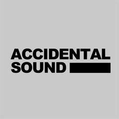 accidental sound