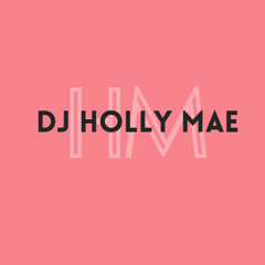 DJ Holly Mae