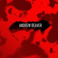 Andrew Reaver