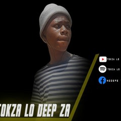 Tokza Lo Deep