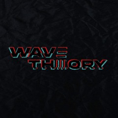 Wave Theory