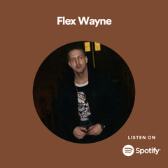 Flex Wayne